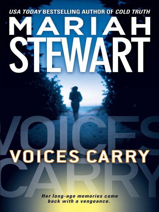 Title details for Voices Carry by Mariah Stewart - Available